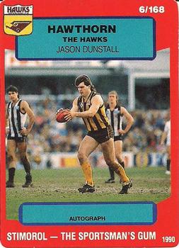 1990 AFL Scanlens Stimorol #6 Jason Dunstall Front